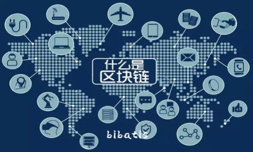 bibatis