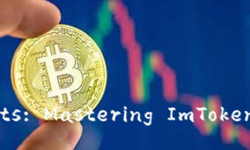 Unlock Your Digital Assets: Mastering ImToken 2.0 Observation Wallet